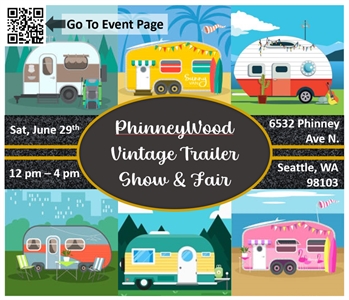 PhinneyWood Vintage Trailer Show in north Seattle – 2nd annual!!!